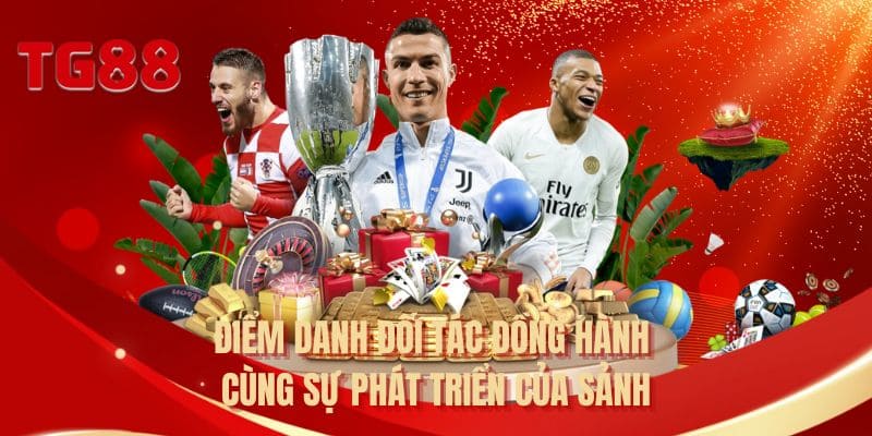 Điểm danh đối tác đồng hành cùng sự phát triển của sảnh